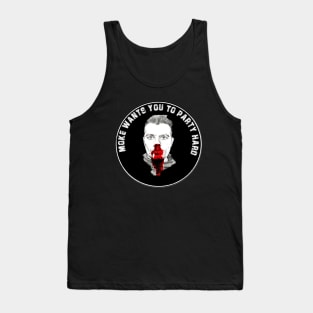 Moke Wants You To Party Tank Top